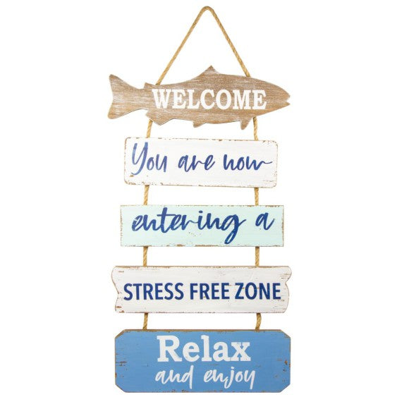 Welcome Stress Free Sign