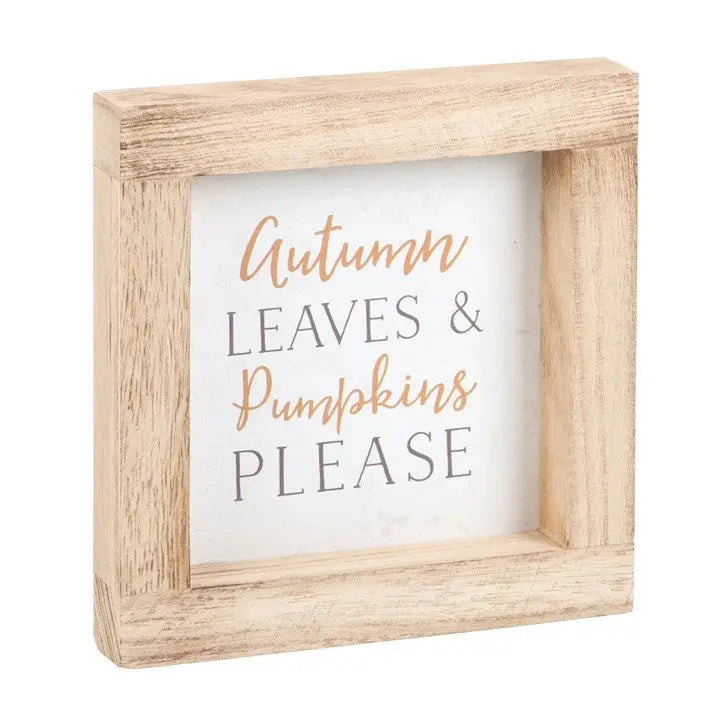 Autumn Leaves & Pumpkins Please Wooden Sign