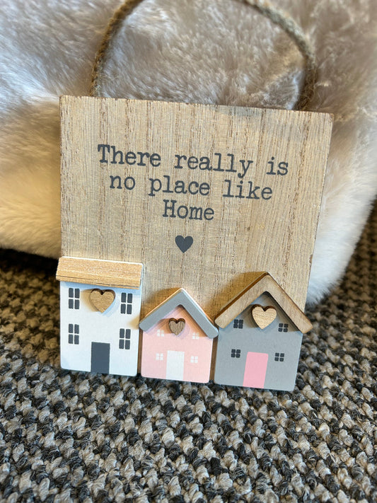 No Place like Home Plaque