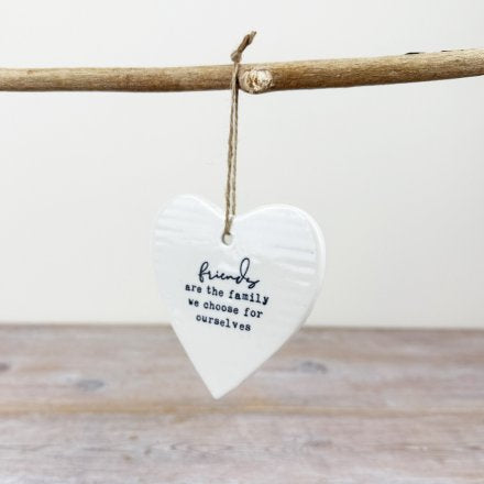 Friends Are the Family We Choose For Ourselves Porcelain Heart