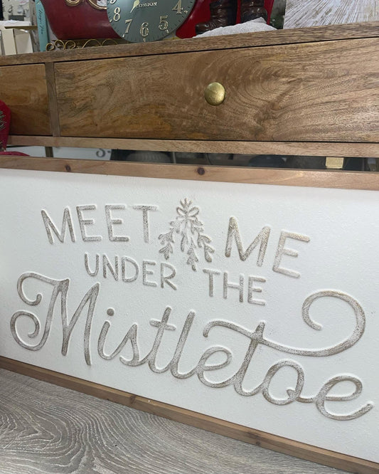 Meet Me Under the Mistletoe Sign