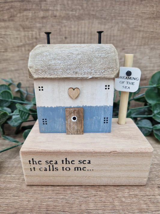 The Sea Calls To Me Wooden House
