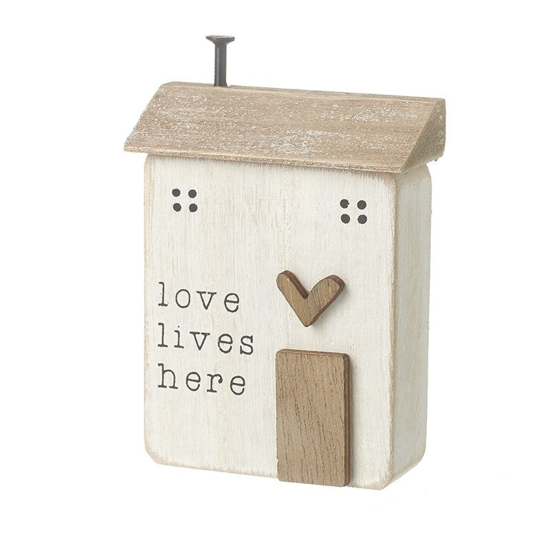 'LOVE LIVES HERE' WOODEN HOUSE